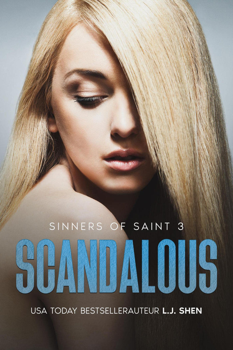 Scandalous (Sinners of Saint Book 3)