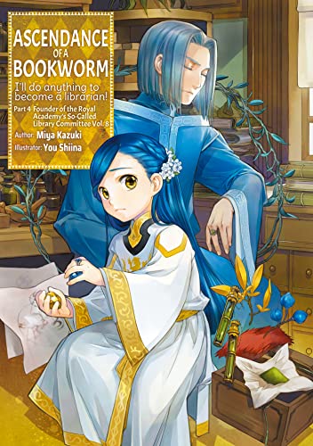 Ascendance of a Bookworm: Part 4 Volume 8(Light Novel)