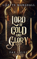 Lord of Gold and Glory :Fae Isles Book 2