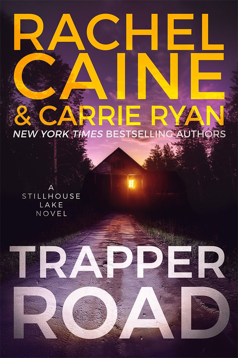 Trapper Road (Stillhouse Lake,