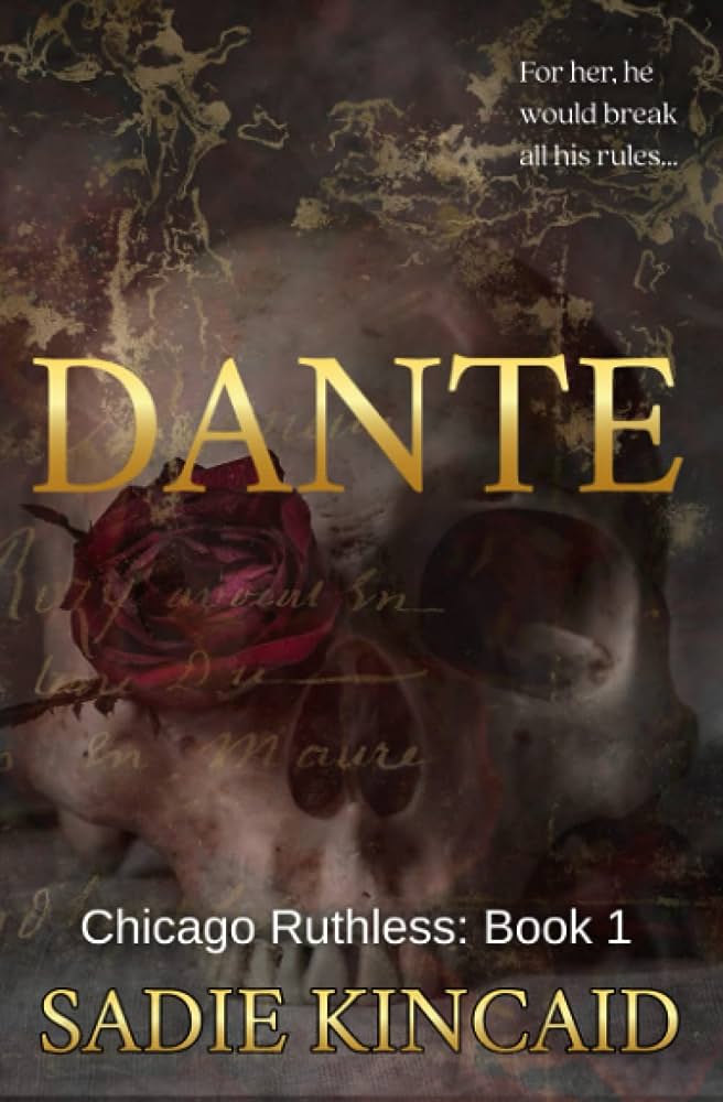 Dante  | Chicago Ruthless