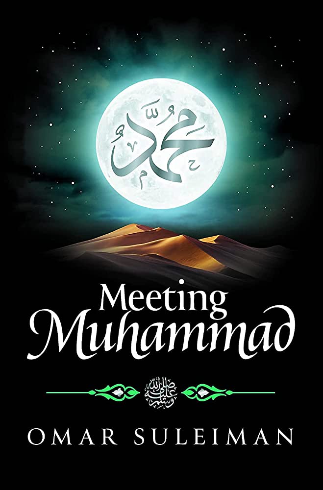 Meeting Muhammad صلى الله عليه وسلم