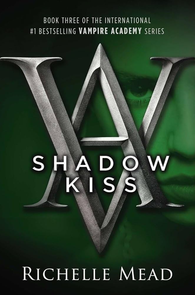 shadow kiss | Vampire Academy Series