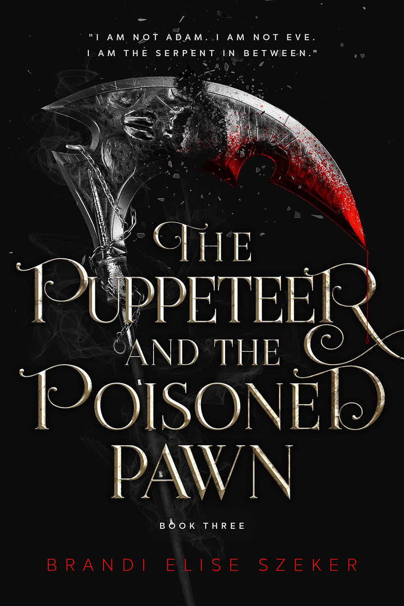 The Puppeteer and The Poisoned Pawn (The Pawn and The Puppet series Book 3)