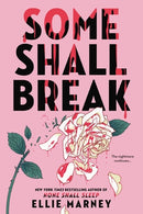 Some Shall Break (The None Shall Sleep Sequence 2)