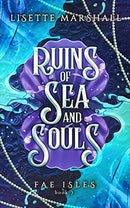 Ruins of Sea and Souls :Fae Isles Book 3