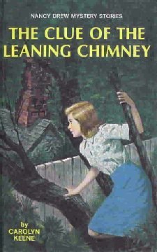 The Clue of the Leaning Chimney (Nancy Drew Mystery Stories