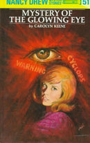 Nancy Drew 51: Mystery of the Glowing Eye (Nancy Drew Mysteries)