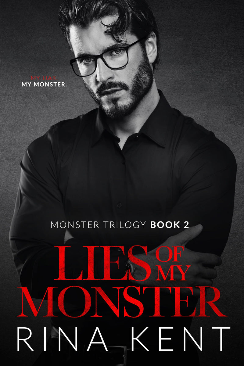 Lies of My Monster: A Dark Mafia Romance (Monster Trilogy Book 2)