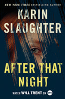 After that night ( Will Trent