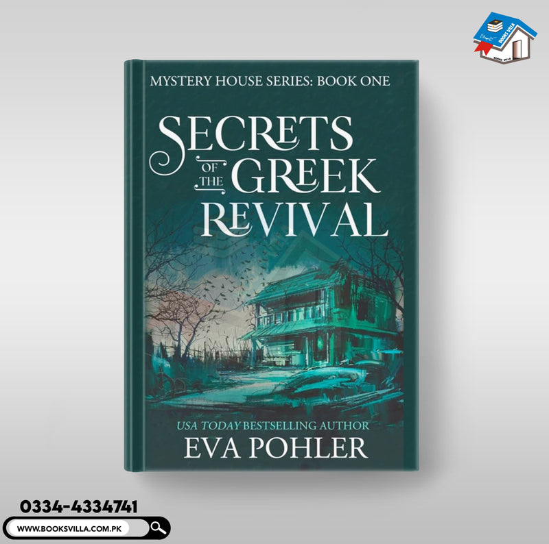 Secrets of the Greek Revival (Mystery House Series