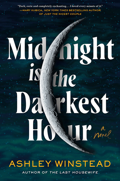 Midnight Is the Darkest Hour: A Novel