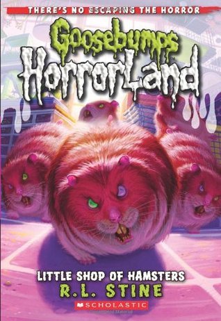 Little shop of hamsters (goosebump horrorland