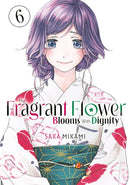 The Fragrant Flower Blooms With Dignity Manga Volume 6 | Manga books
