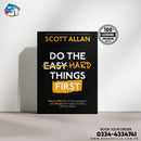 Do the Hard Things First: How to Win Over Procrastination and Master the Habit of Doing Difficult Work