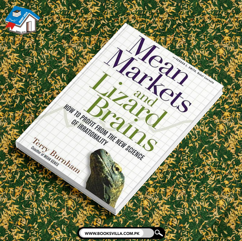 Mean Markets and Lizard Brains