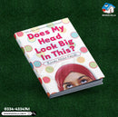 Does My Head Look Big in This