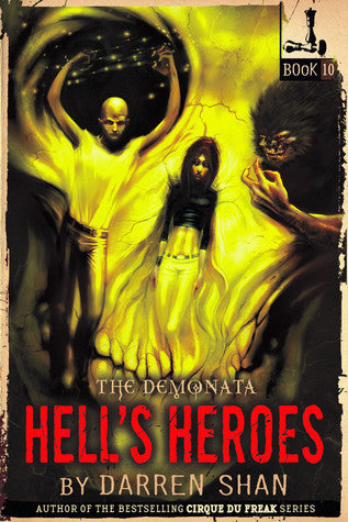 Hell’s Heroes (The Demonata,