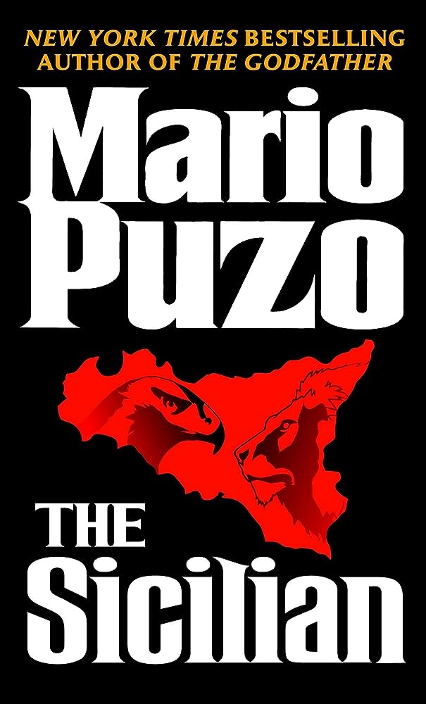 The Sicilian : Mario Puzo's Mafia Series Book 2