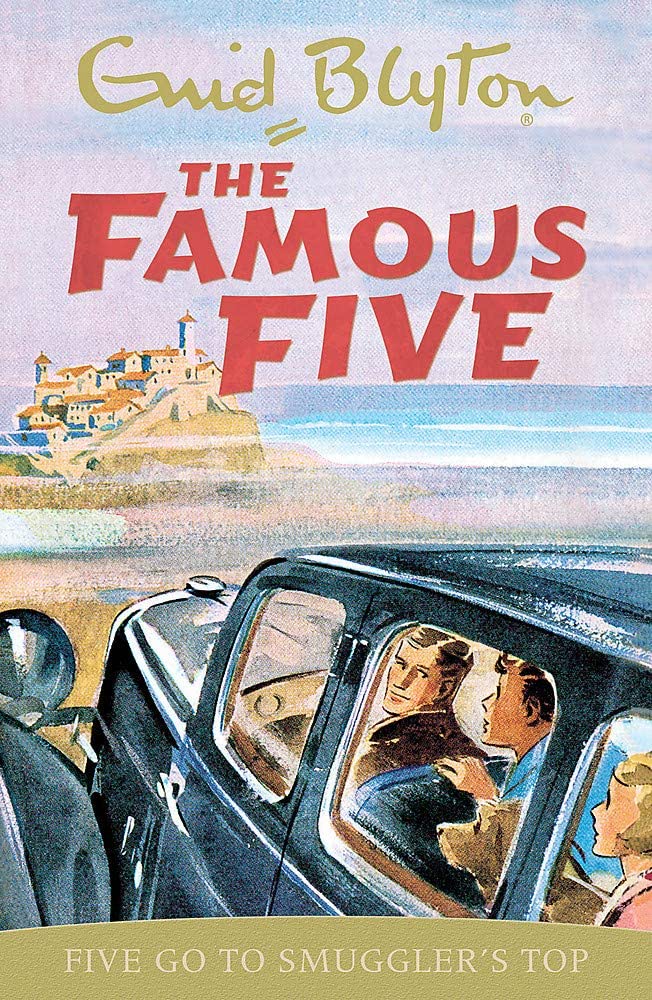 Five go to Smuggler’s Top : Book 4 (Famous Five)