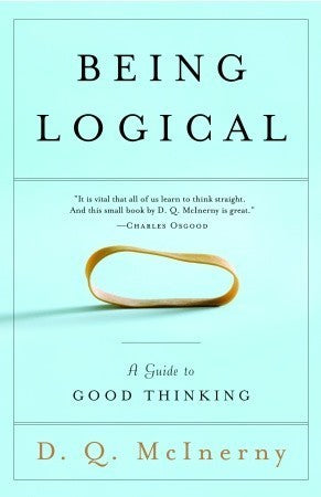 Being Logical: A Guide to Good Thinking