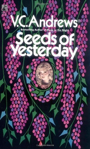 Seeds of Yesterday (Dollanganger Book 4)