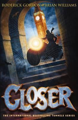 Closer (Tunnels book 4)