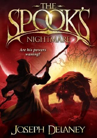 The Spook's Nightmare : Wardstone Chronicles series 7