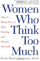 Women who think too much