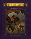 The Problem Child (The Sisters Grimm, Book 3)