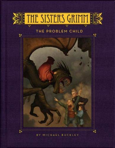 The Problem Child (The Sisters Grimm, Book 3)