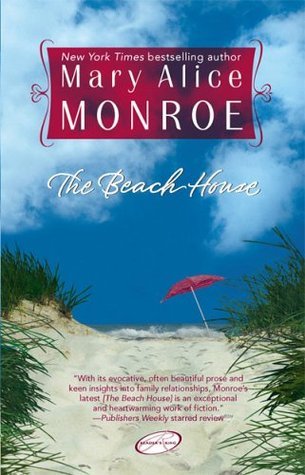 The Beach House: A Novel (The Beach House, 1)