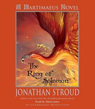 The Ring of Solomon : Bartimaeus Series BOOK 0.5