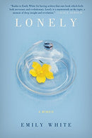 Lonely: A Memoir