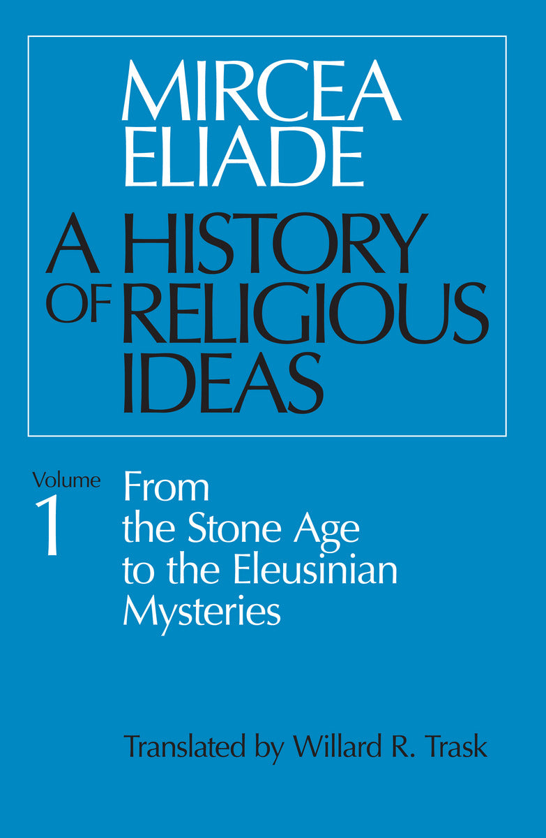 A history of religious ideas Vol 1