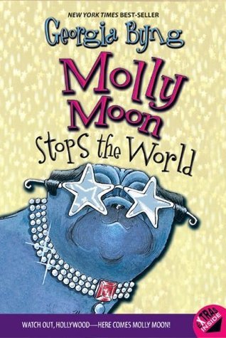 Molly Moon Stops the World : Molly Moon Series 2