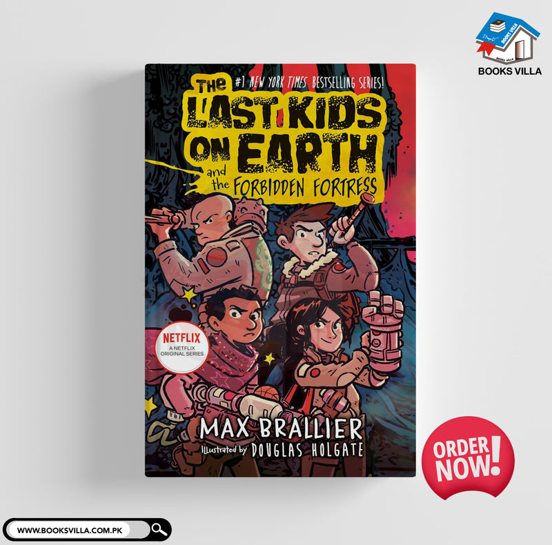 The Last Kids on Earth and the Forbidden Fortress : Last kids on Earth Series