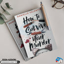 How to Survive Your Murder