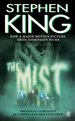 The mist	 by stephen king