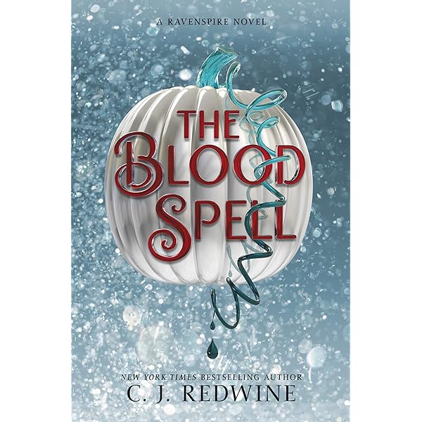 The Blood Spell : Ravenspire