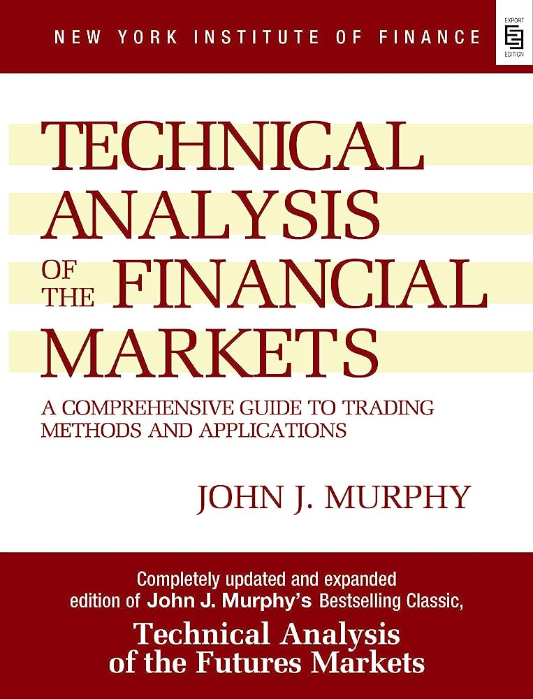 Technical Analysis of the Financial Markets | A4