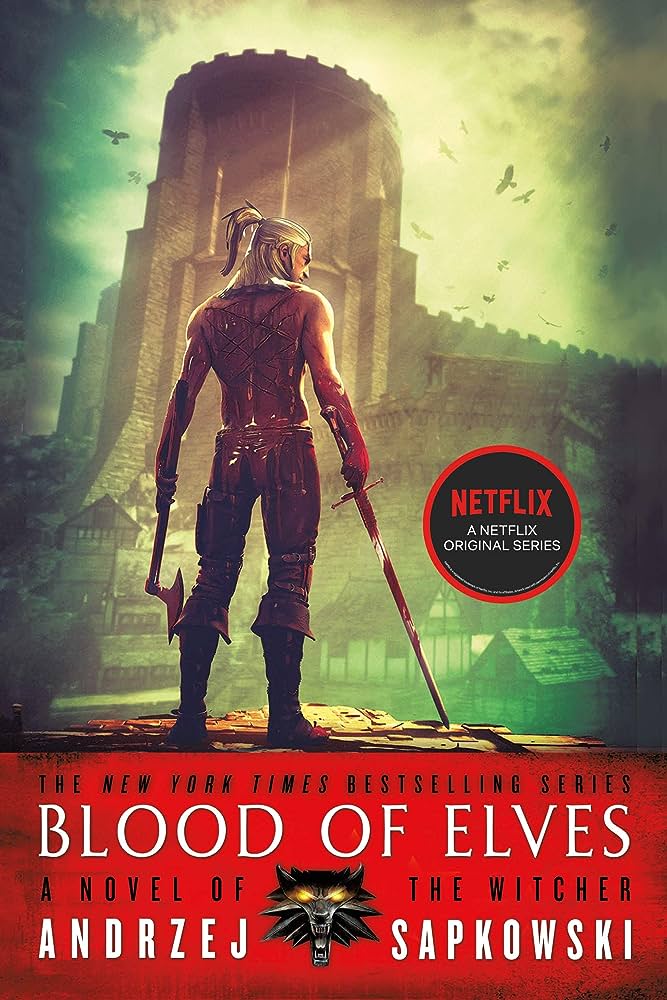 Blood of Elves - THE WITCHER SERIES BOOK 3