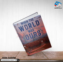 When the World Was Ours