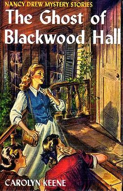 The Ghost of Blackwood Hall (Nancy Drew Mystery Stories,