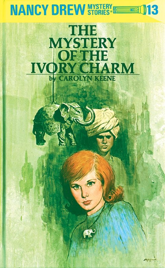 The Mystery of the Ivory Charm (Nancy Drew,