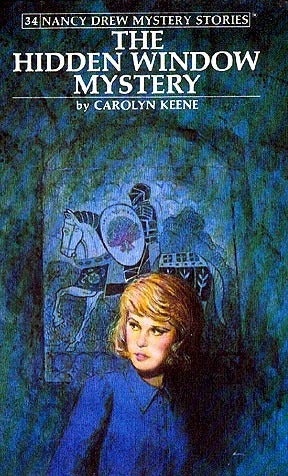 Nancy Drew 34: the Hidden Window Mystery