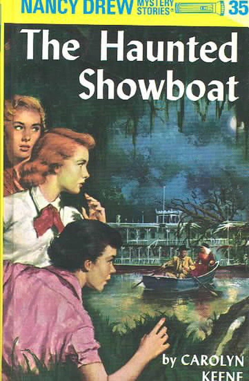 Nancy Drew 35: the Haunted Showboat