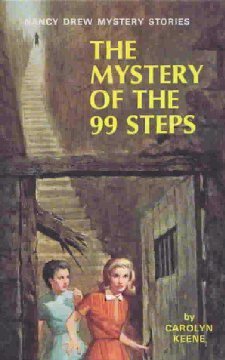 The Mystery of the 99 Steps (Nancy Drew Mystery Stories,