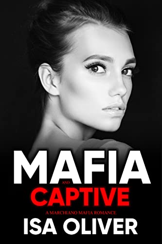 Mafia and Taken | Marchiano Mafia Series