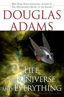 Life, the Universe and Everything (Hitchhiker’s Guide to the Galaxy,